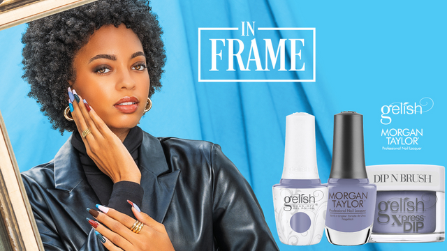 "Capturing Fall 2024: Gelish & Morgan Taylor In Frame Collection"